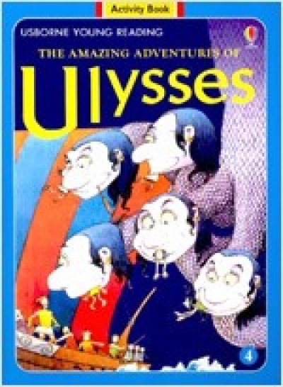 Usborne Young Reading Workbook 2-04 / Amazing Adventures of Ulysses, the