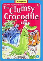 Usborne Young Reading Workbook 2-08 / Clumsy Crocodile, the