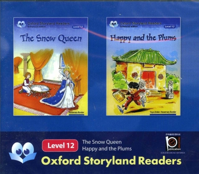 Oxford Storyland Readers 12: The Snow Queen / Happy and The Plums CD