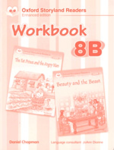 Oxford Storyland Readers 08B Workbook : The Fat Prince../Beauty And The Beast