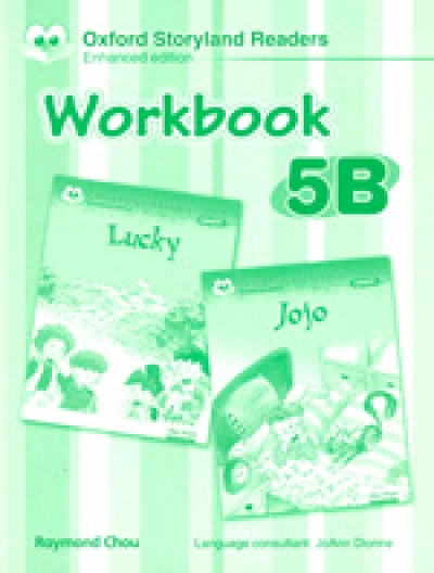 Oxford Storyland Readers 05B Workbook : Lucky/Jojo