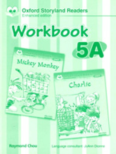 Oxford Storyland Readers 05A Workbook : Mickey Monkey/Charlie