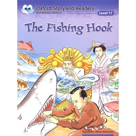 Oxford Storyland Readers 11 : The Fishing Hook [New Edition]