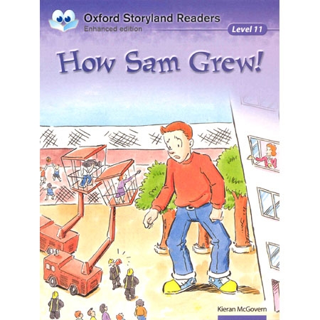 Oxford Storyland Readers 11 : How Sam Grew! [New Edition]