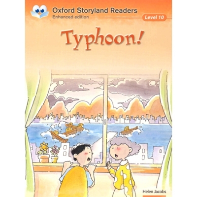 Oxford Storyland Readers 10 : Typhoon! [New Edition]