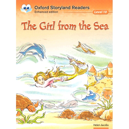Oxford Storyland Readers 10 : The Girl From The Sea [New Edition]