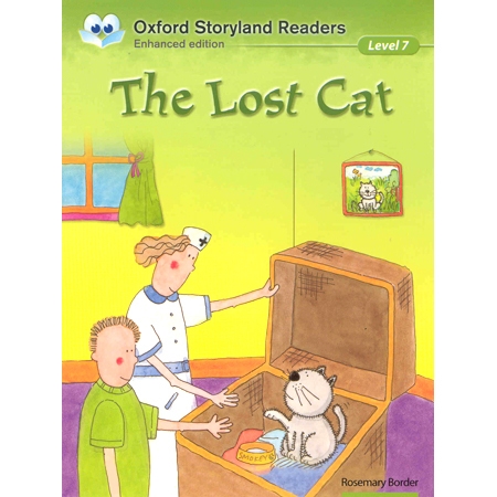 Oxford Storyland Readers 07 : The Lost Cat [New Edition]