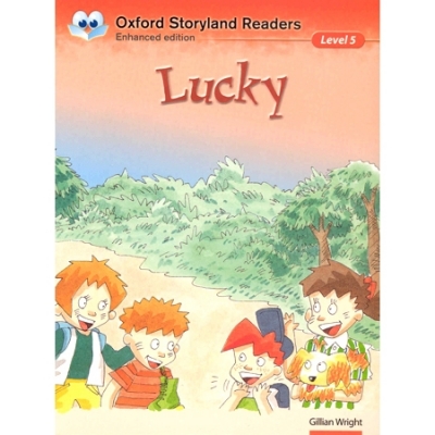 Oxford Storyland Readers 05 : Lucky [New Edition]
