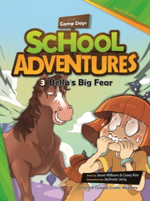 School Adventures Level 1-3. Bella s Big Fear isbn 9791156800224
