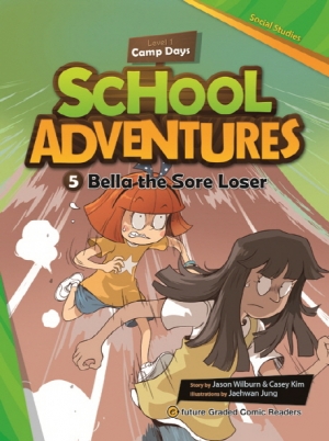 School Adventures Level 1-5. Bella the Sore Loser isbn 9791156800248