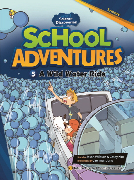 School Adventures Level 3-5. A Wild Water Ride isbn 9791156800590