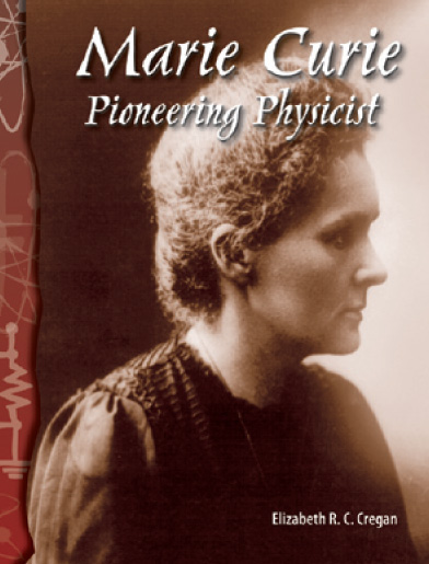 TCM Science Readers / 5-8 : Physical Science : Marie Curie : Pioneering Physicist (Book 1권 + CD 1장)
