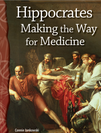 TCM Science Readers / 5-10 : Life Science : Hippocrates : Making the Way for Medicine (Book 1권 + CD 1장)