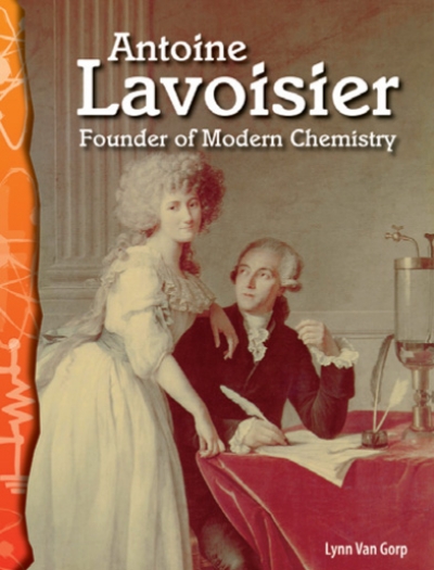 TCM Science Readers / 5-13 : Physical Science : Antoine Lavoisier : Founder of Modern Chemistry (Book 1권 + CD 1장)
