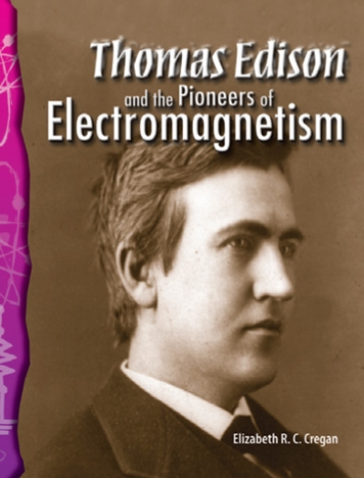 TCM Science Readers / 5-23 : Physical Science : Thomas Edison and the Pioneers of Electromagnetism (Book 1권 + CD 1장)