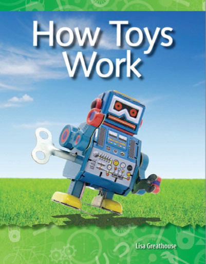 TCM Science Readers Level 4 #6 Forces and Motion How Toys Work / isbn 9781433303074