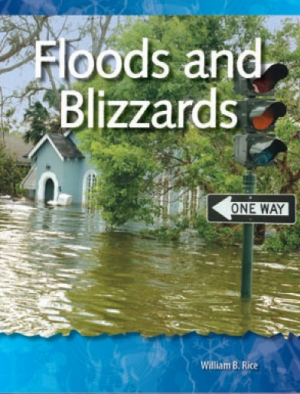 TCM Science Readers / Level 4 #7 Forces In Nature Floods and Blizzards / isbn 9781433303135