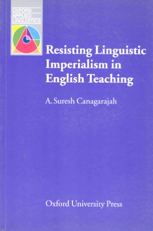 OAL:Resisting Linguistic Imperialism in English Teaching / isbn 9780194421546