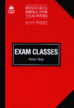 Resource Books For Teachers Exam Classes / isbn 9780194372084