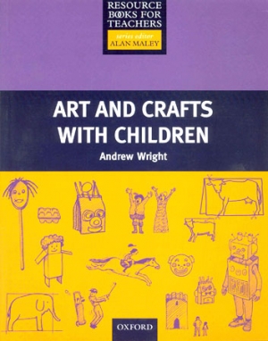 Primary Resource Books For Teachers Art And Crafts With Children / isbn 9780194378253