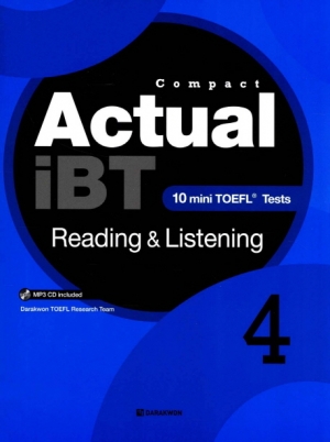 Compact Actual iBT Reading & Listening Book 4 / 본책 + MP3 CD 1장 + 정답 / isbn 9788927706090