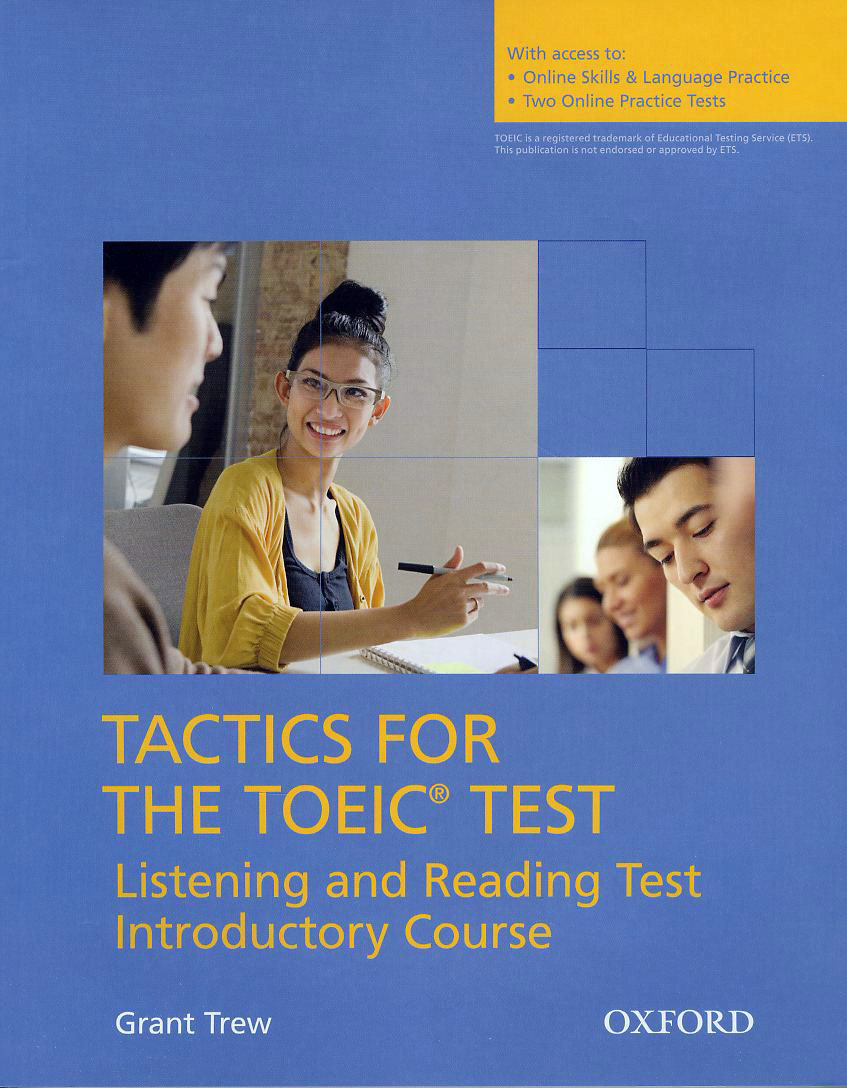 Tactics for the TOEIC Test Listening and Reading Test Introductory Course Student Book with Online Practice / isbn 9780194529761