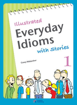 Everyday Idioms with Stories 1