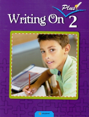 Writing On Plus 2 / Student Book