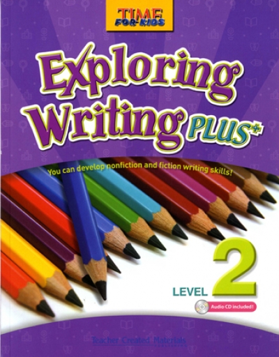 Time for Kids Exploring Writing Plus 2
