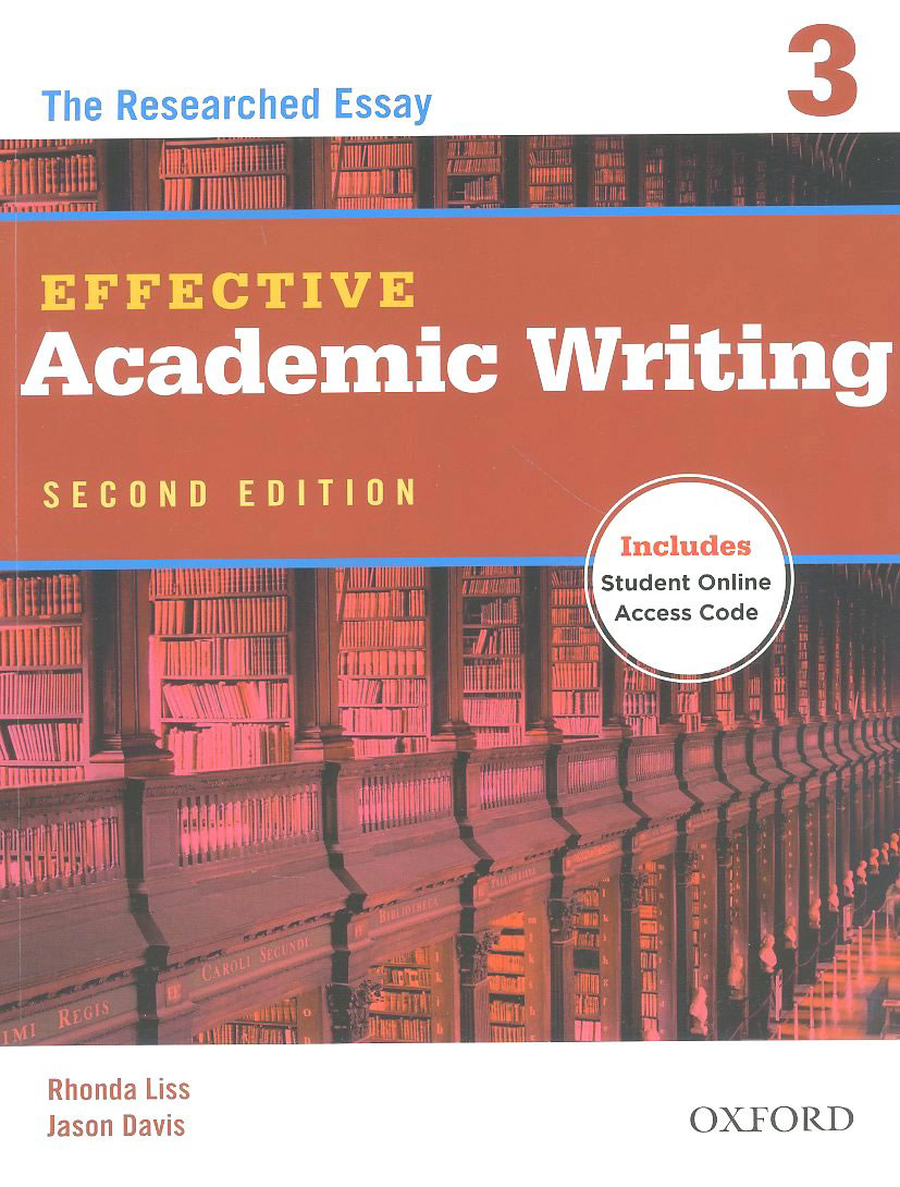 Effective Academic Writing 3 / The Researched Essay with Student Online Access Code [2nd Edition]