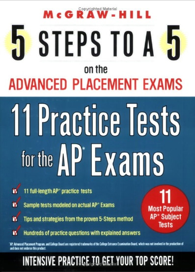 Mcgraw-Hill 5 steps to a 5 11 Practice Tests AP Exams