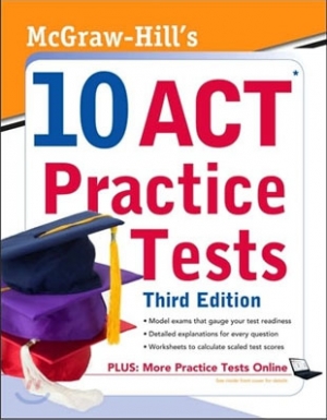 Mcgraw-Hill 10 ACT Practice Tests (Third Edition)