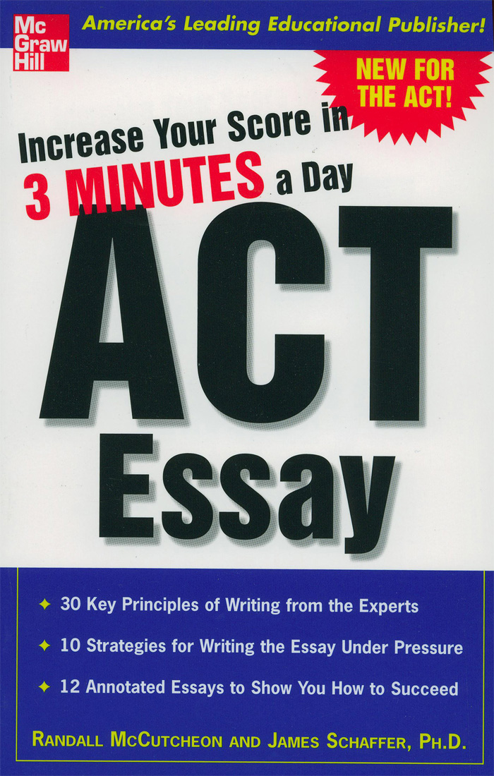 Mcgraw-Hill Increase Your Score in 3 Minutes a Day : ACT Essay