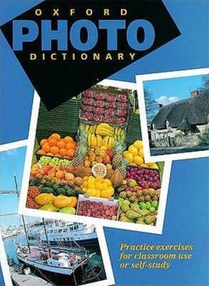 Oxford Photo Dictionary Practice Exercises for Classroom Use or Self-study