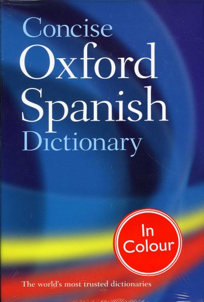 Concise Oxford Spanish Dictionary (4/e)