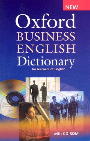 Oxford Business English Dictionary For Learners Of English With CD-ROM