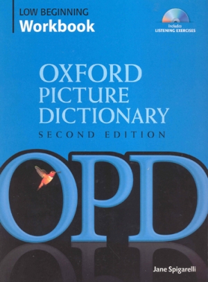 Oxford Picture Dictionary Low Beginning Workbook with Listening Exercise CD 2/e isbn 9780194740401