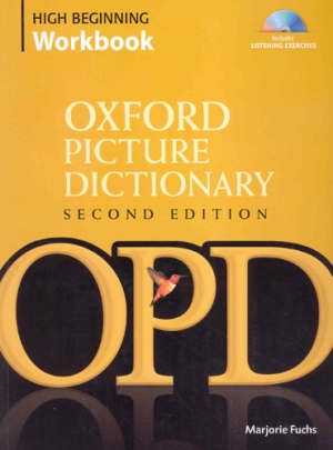 Oxford Picture Dictionary High Beginning Workbook with Listening Exercise CD 2/e isbn 9780194740449