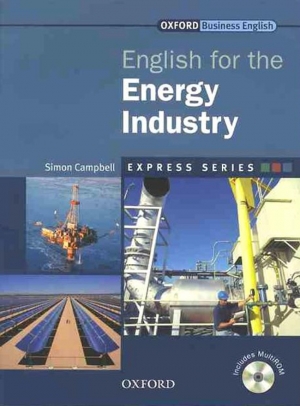 Express Series / English for the Energy Industry Student Book With Multi-Rom / isbn 9780194579216