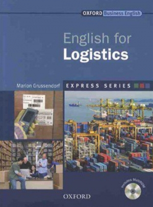 Express Series / English for Logistics Student Book With Multi-Rom / isbn 9780194579452