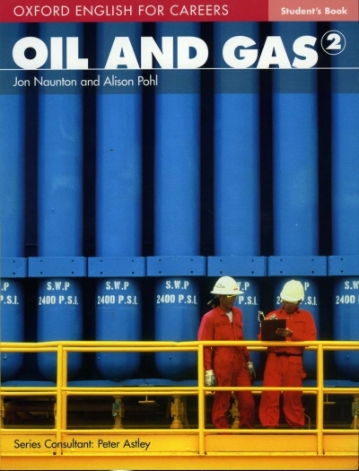 Oxford English for Careers: Oil And Gas 2 Student Book / isbn 9780194569682