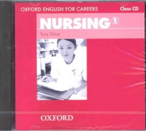 Oxford English for Careers: Nursing 1 CD / isbn 9780194569576