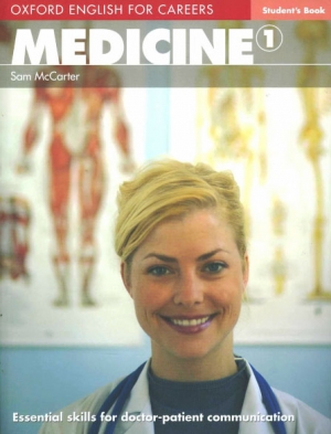 Oxford English for Careers: Medicine 1 Student Book / isbn 9780194023009