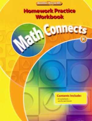 Math Connects Grade K Homework Practice / WB
