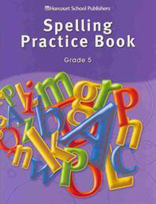 Story Town Grade 5 Spelling Practice Book isbn 9780153499005