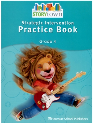 Harcourt School Publishers StoryTown Intervention Grade 4 Practice Book