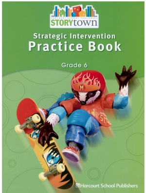 Harcourt School Publishers StoryTown Intervention Grade 6 Practice Book