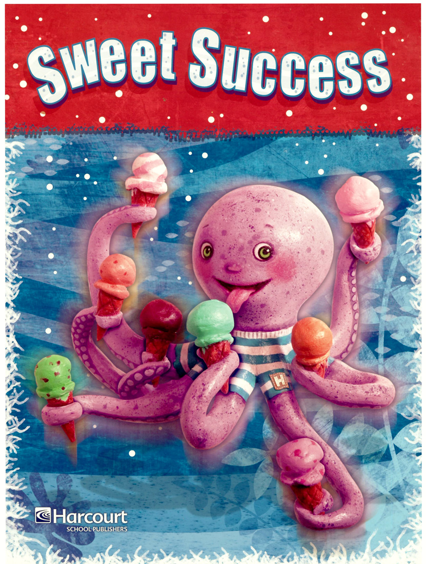 Harcourt School Publishers StoryTown Intervention Grade 1.5 Sweet Success Student Book