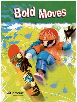 Harcourt School Publishers StoryTown Intervention Grade 6 Bold Moves Student Book