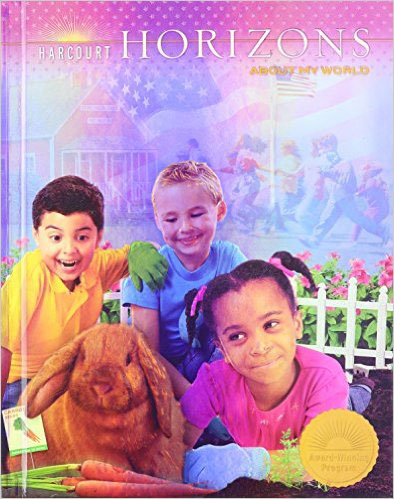 HARCOURT Horizons Grade 1 Student Edition, About My World / isbn 9780153396151